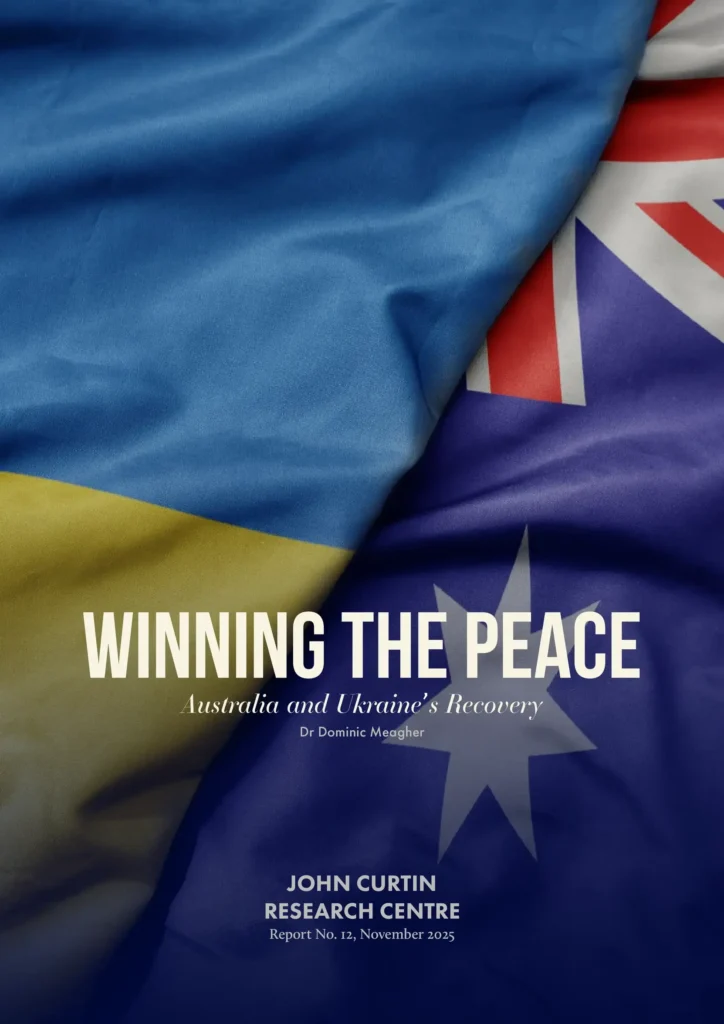 Winning The Peace: Australia and Ukraine’s Recovery